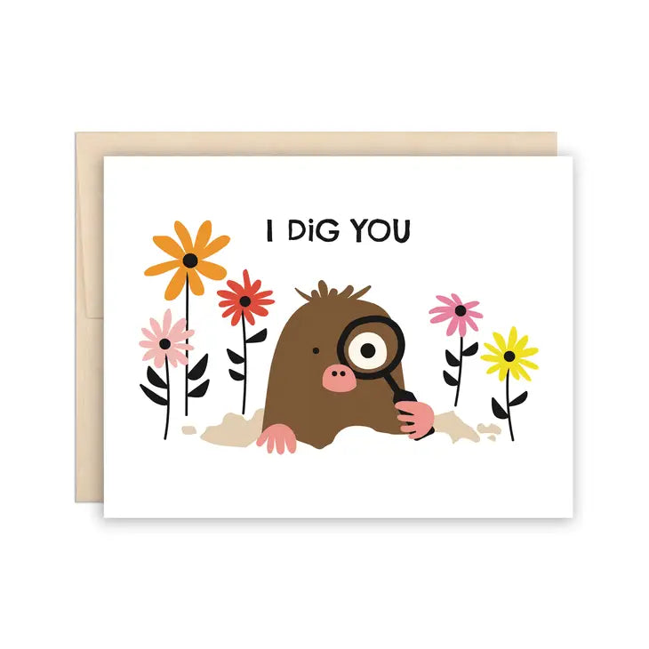 "I Dig You" Card